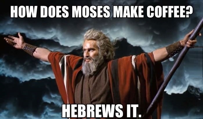 How does Moses make coffee