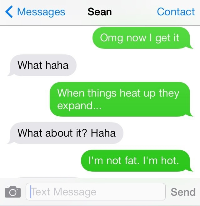 I'm not fat. I'm hot.