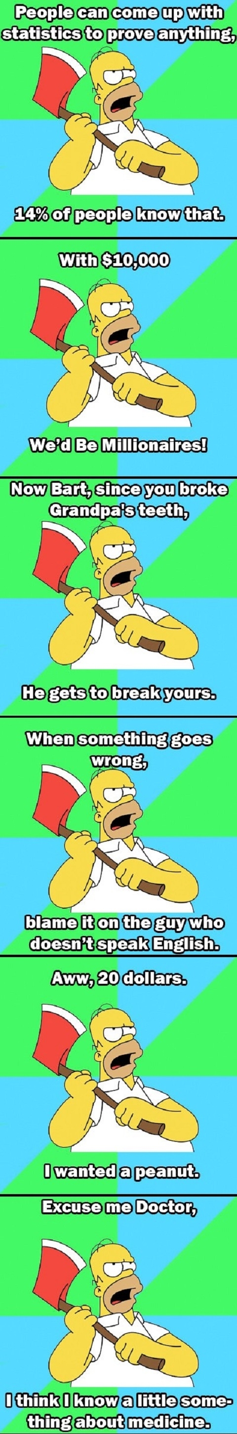 Homer, you funny guy