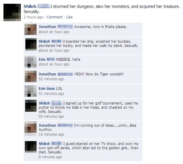 I stormed her dungeon..