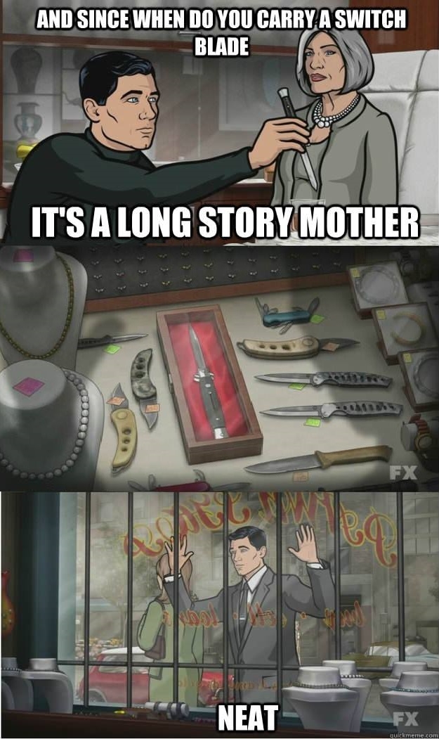 Archer's idea of a long story
