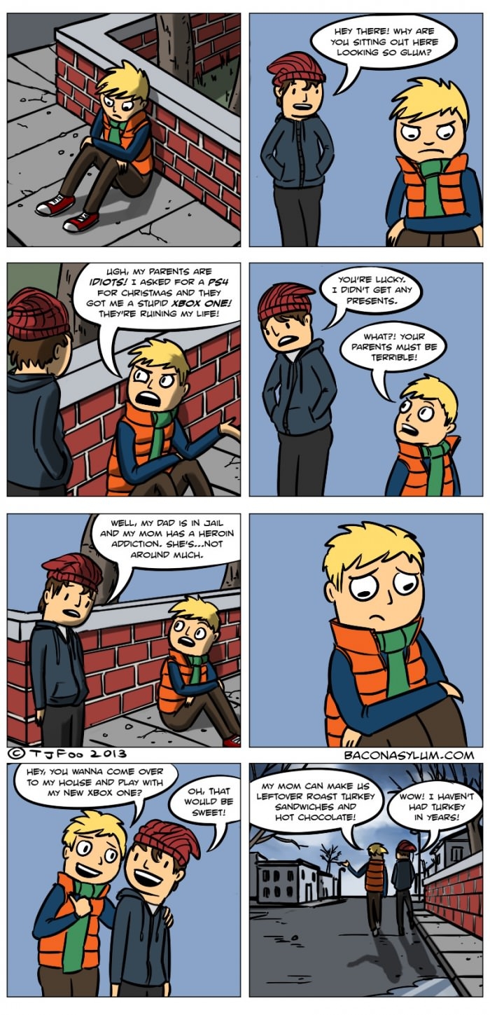Be thankful of what you have