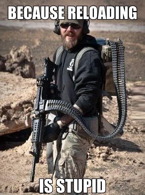 Reloading is for the weak!