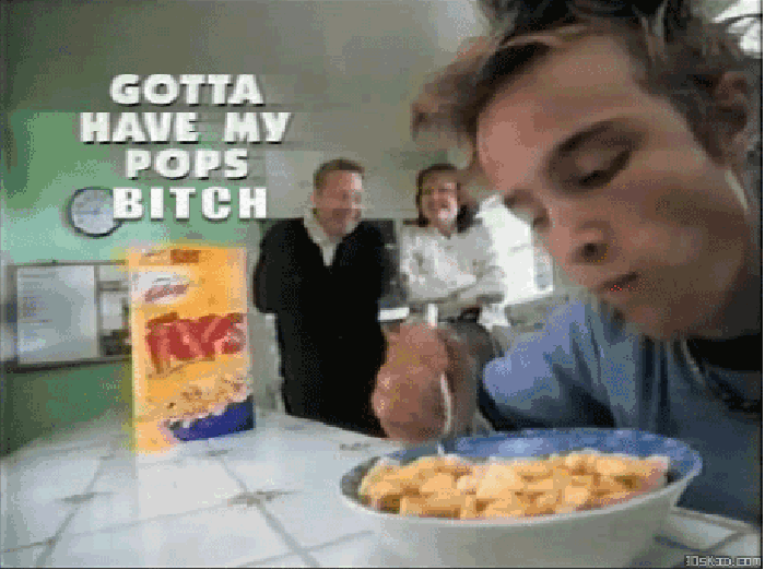 Cereal, b*tch!