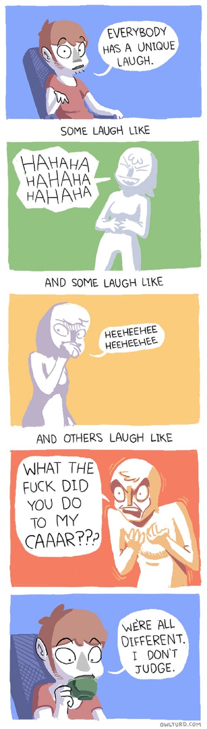 Having a weird laugh