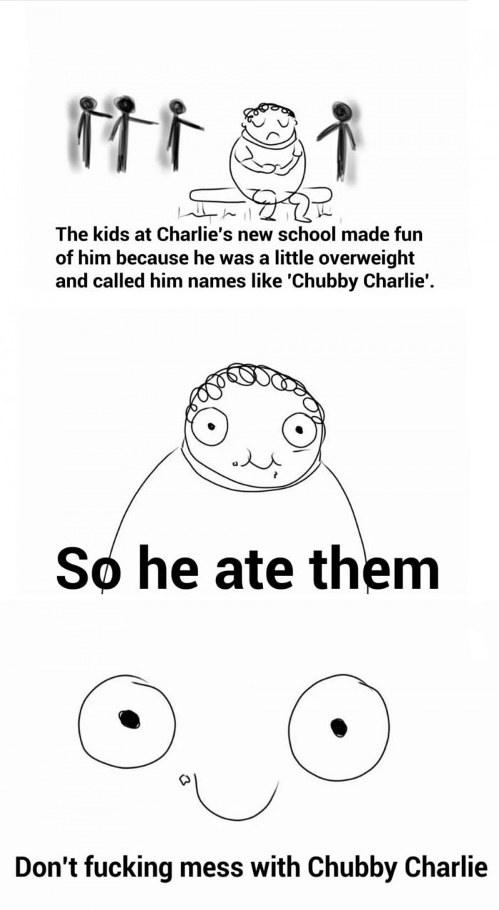 Don't mess with Charlie