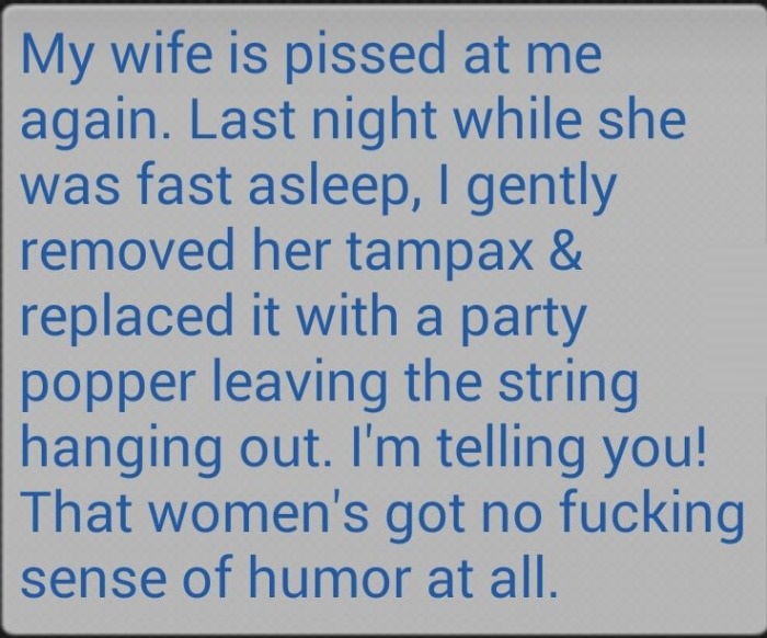 No sense of humour