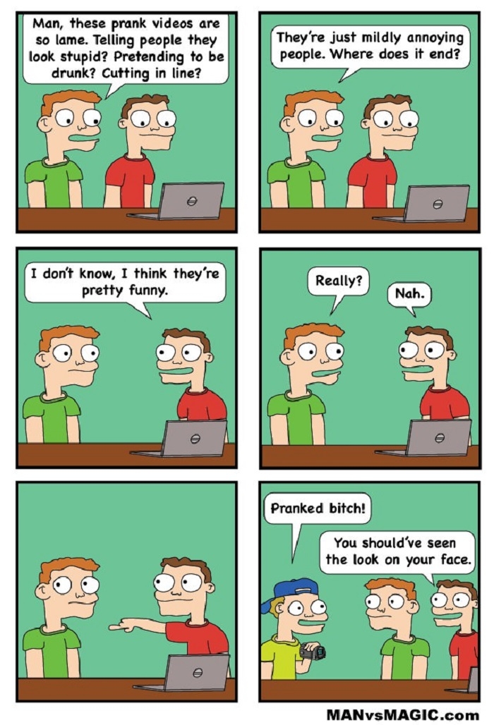 Prankin' ain't easy