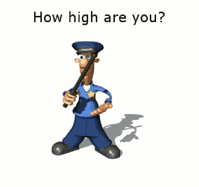 How high are you?