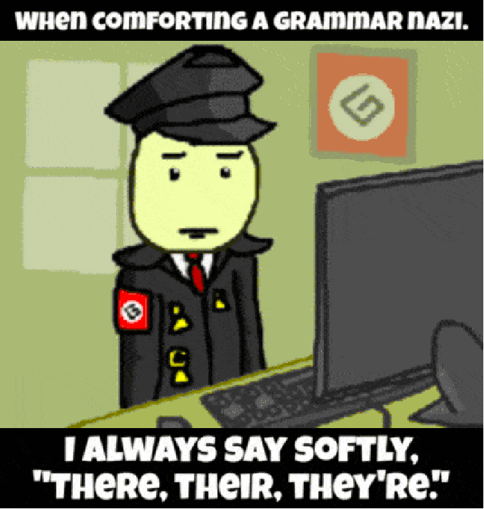 Comfort a grammar Nazi