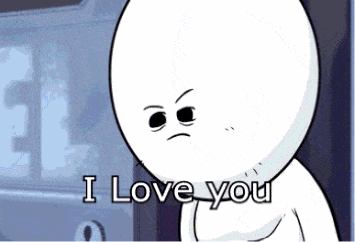 I love you