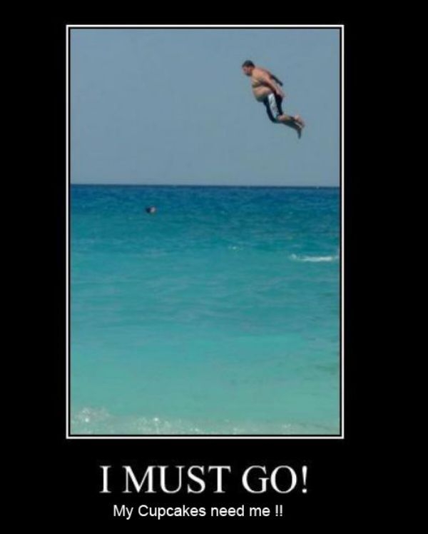 I must go!