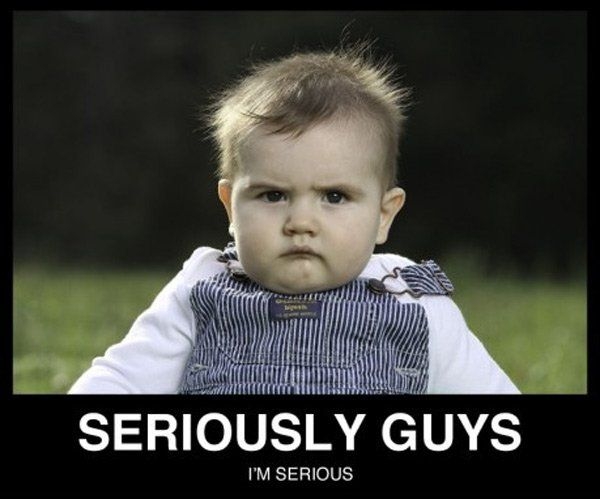 Seriously guys