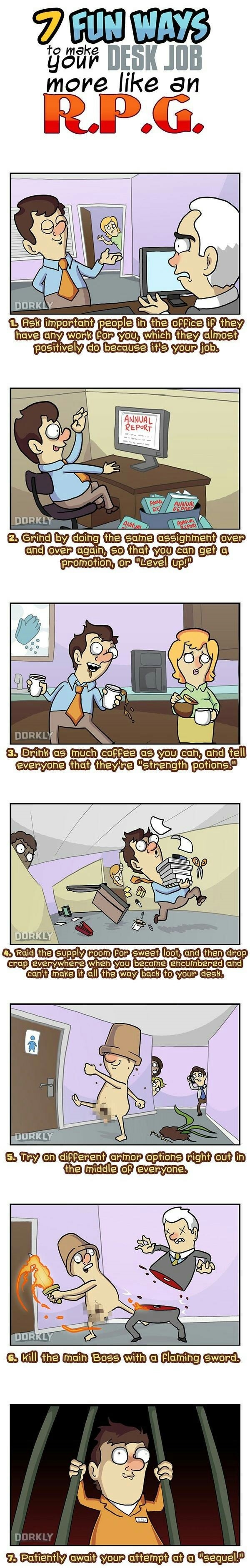Desk job like a RPG
