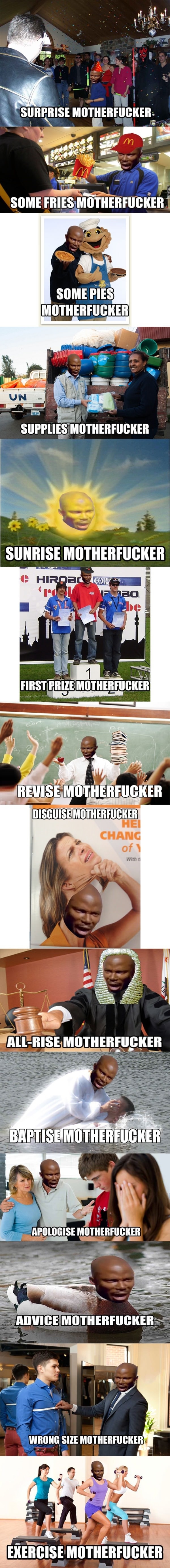 Surprise motherf**ker!
