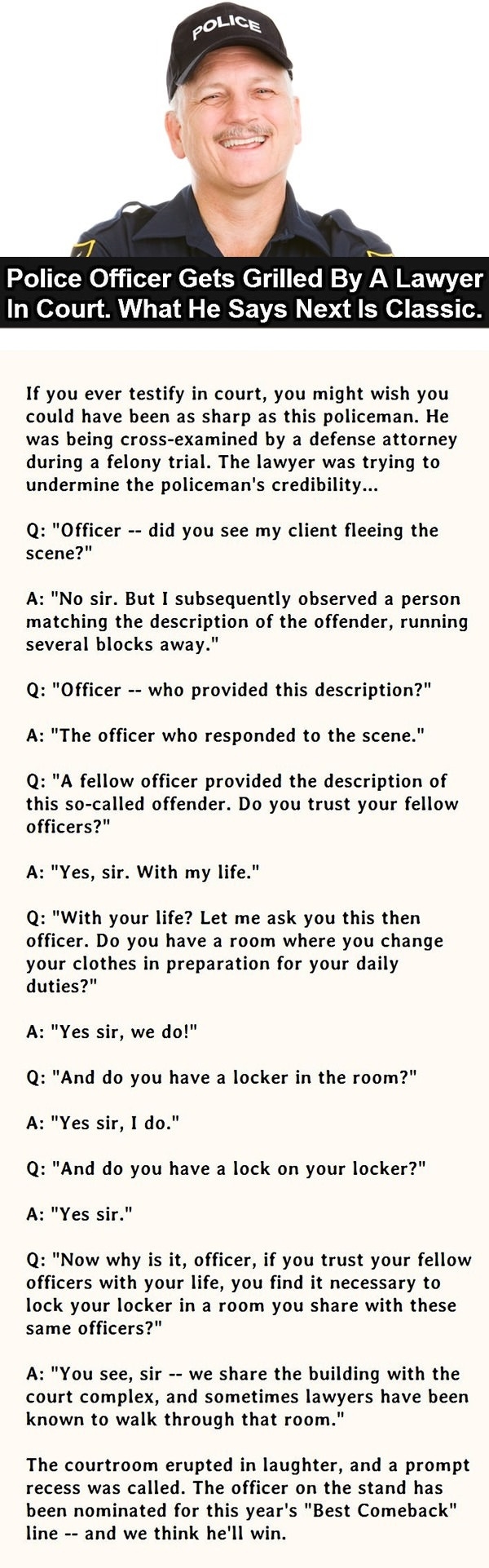 This police officer nails it