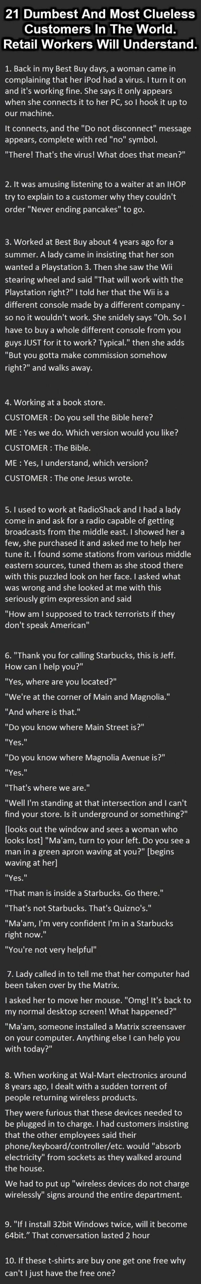 Dumb clueless customers