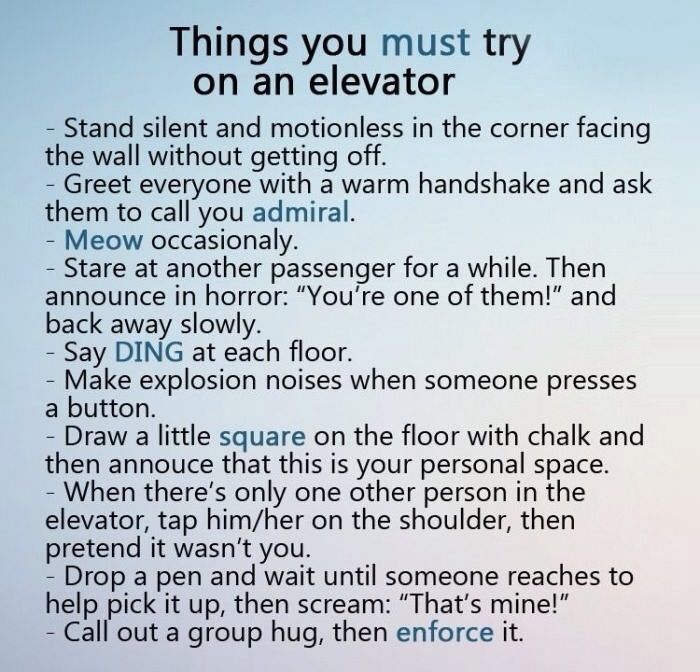 Try these in an elevator