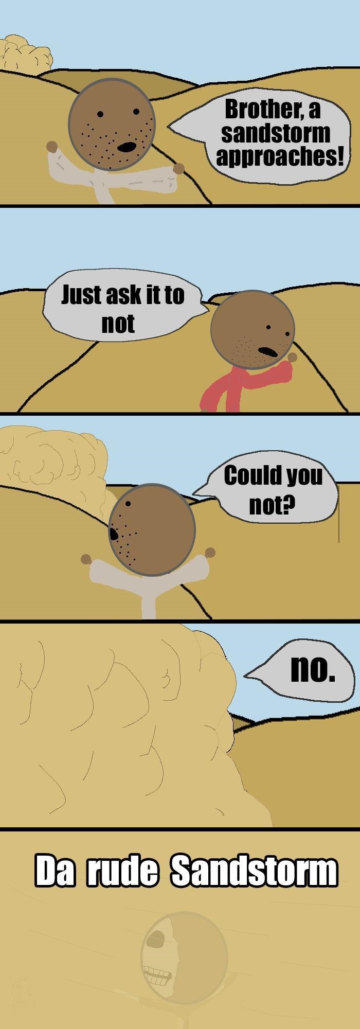 Da rude sandstorm