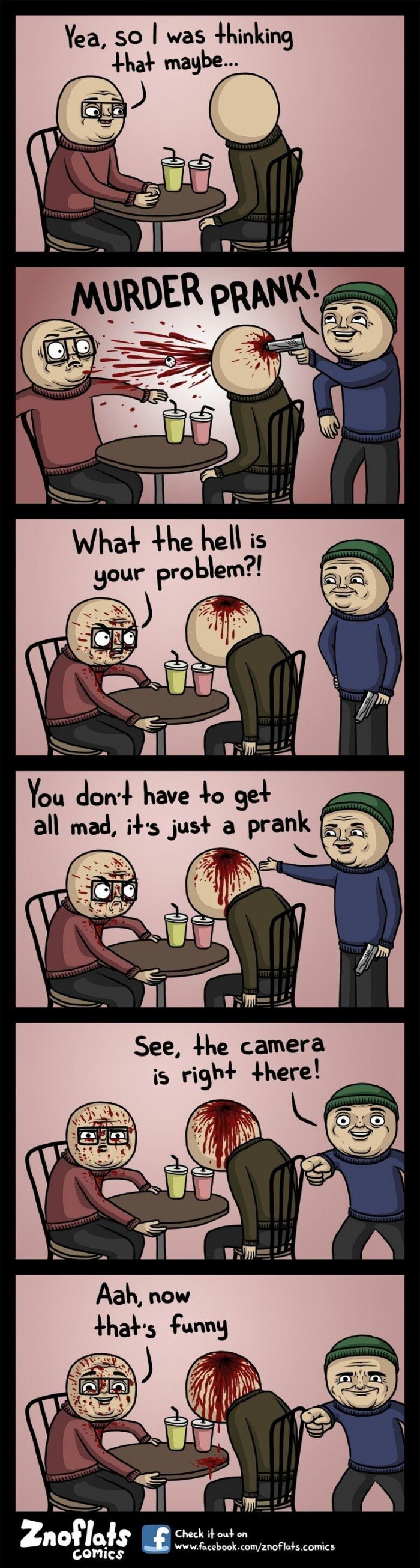 Chill, it's just a prank