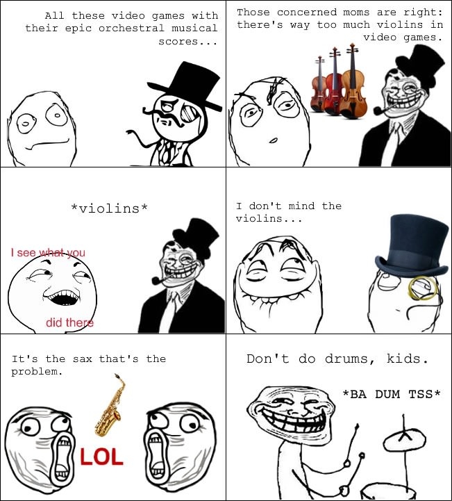 Don't do drums, kid