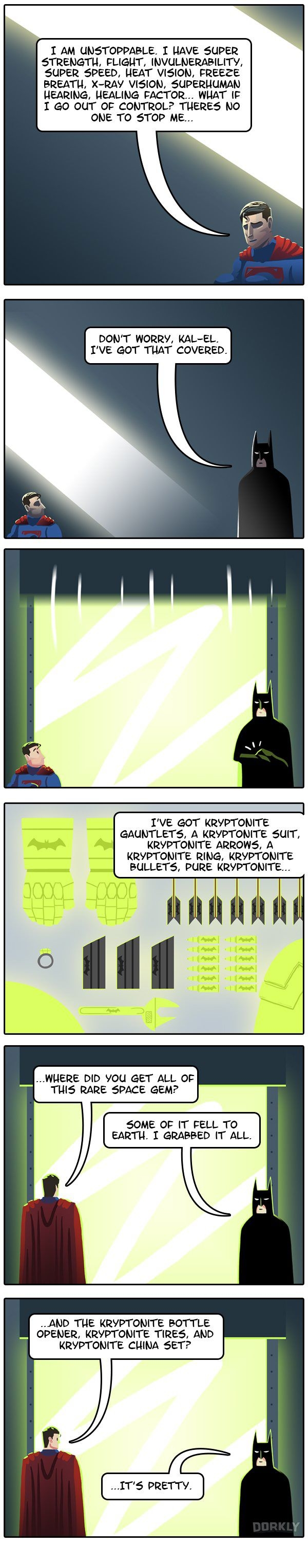 Cause Batman that's why
