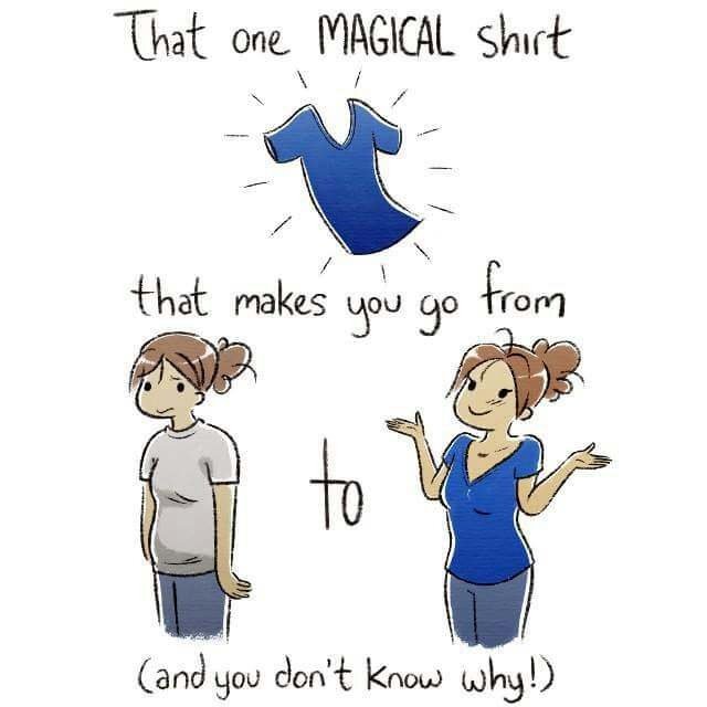 We all have that one shirt!