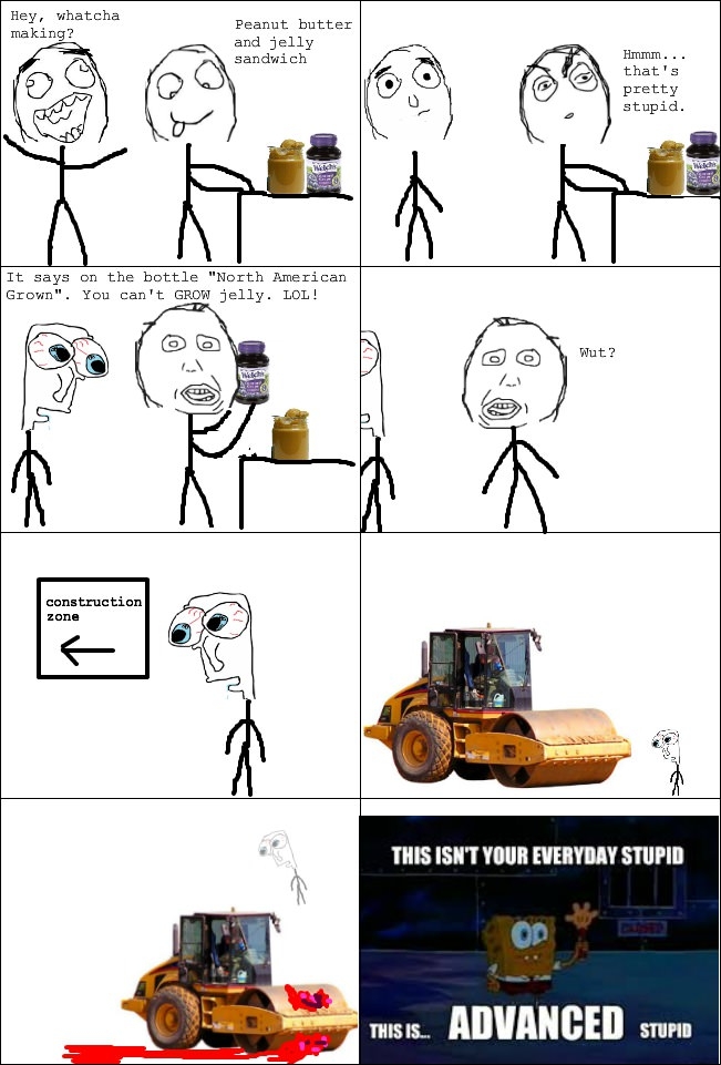 Peanut butter and stupid