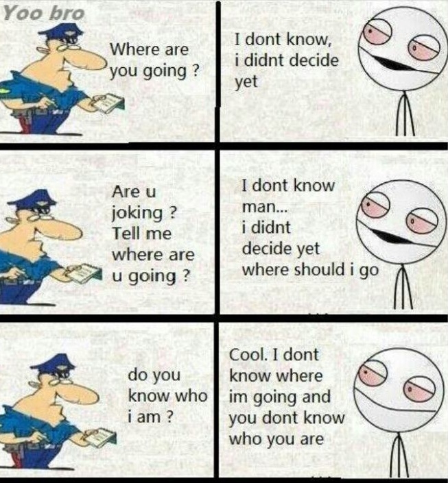 Yoo cop! I'm just high! chill..