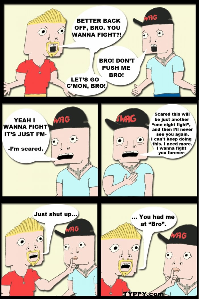 When bro fight got intense