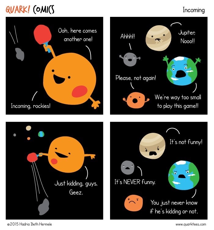 Jupiter can be a jerk