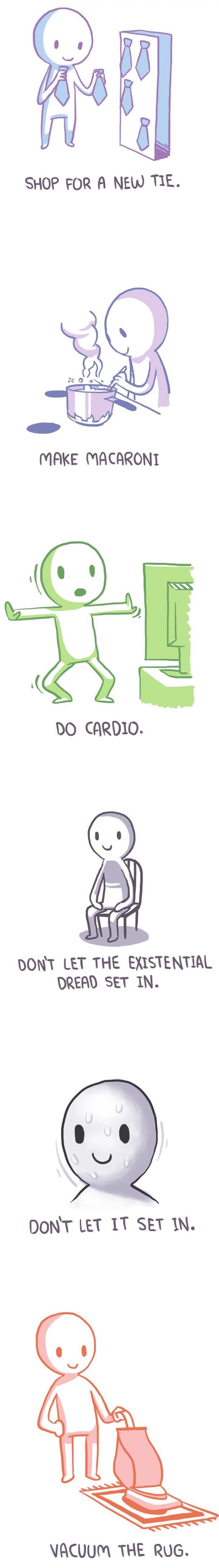 Avoiding existential dread