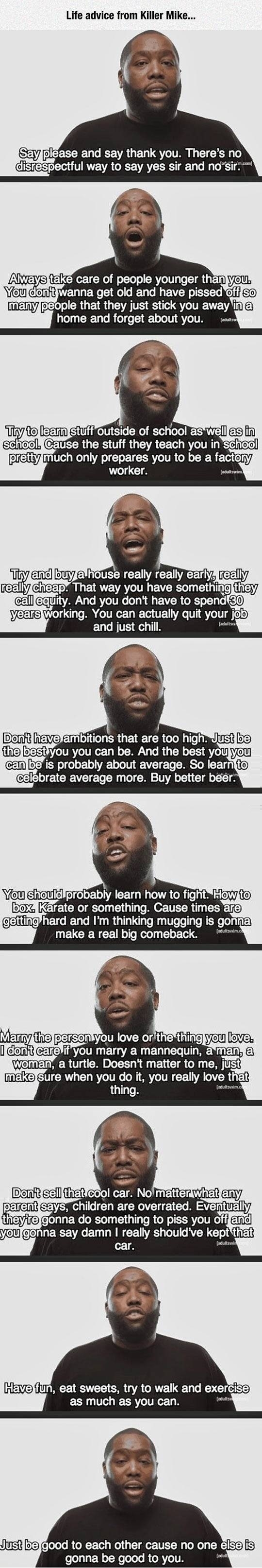Life advice from Killer Mike