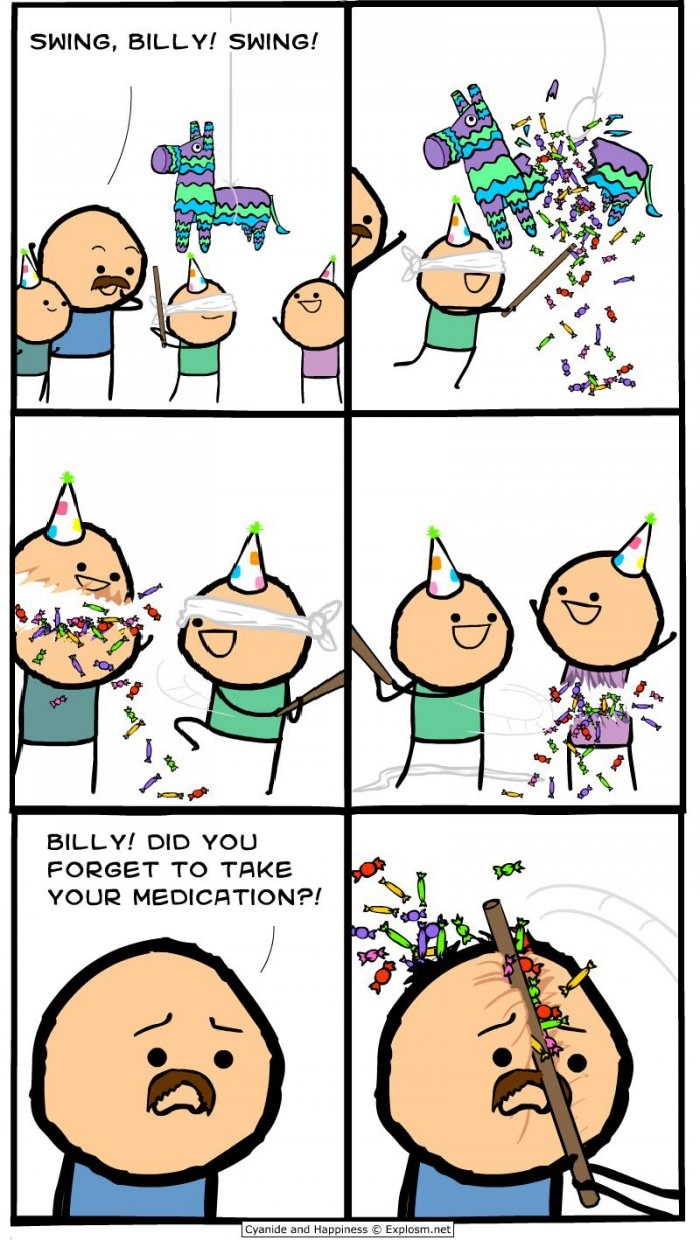 Always take the pills!