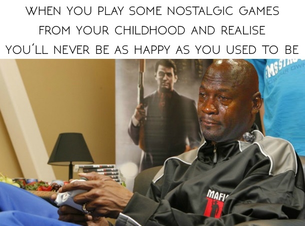 When you play nostalgic games