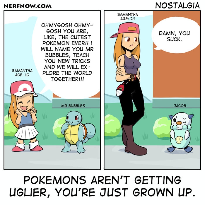Pokemon aren't getting uglier, you're just grown up