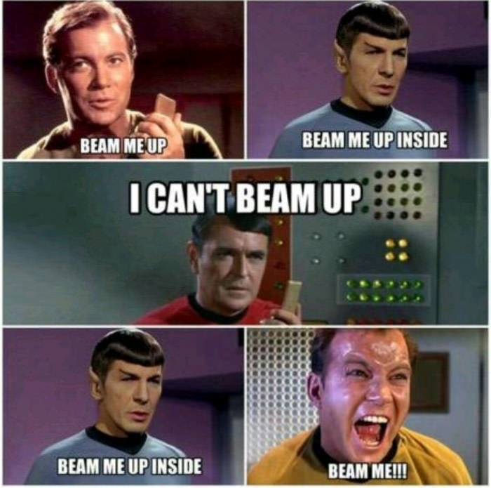 Beam me up inside!