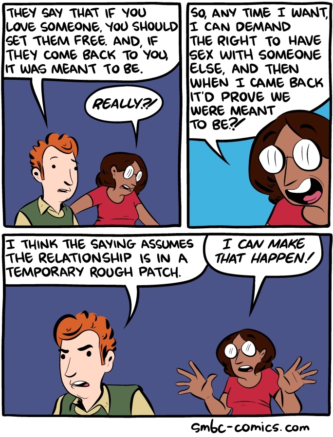 If you love someone, set 'em free