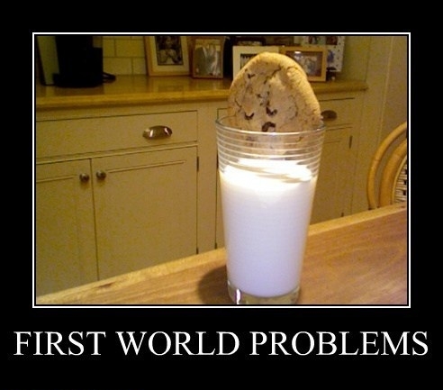 First world problems