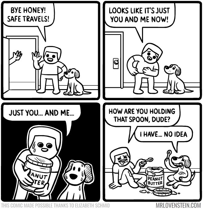 Just you and me
