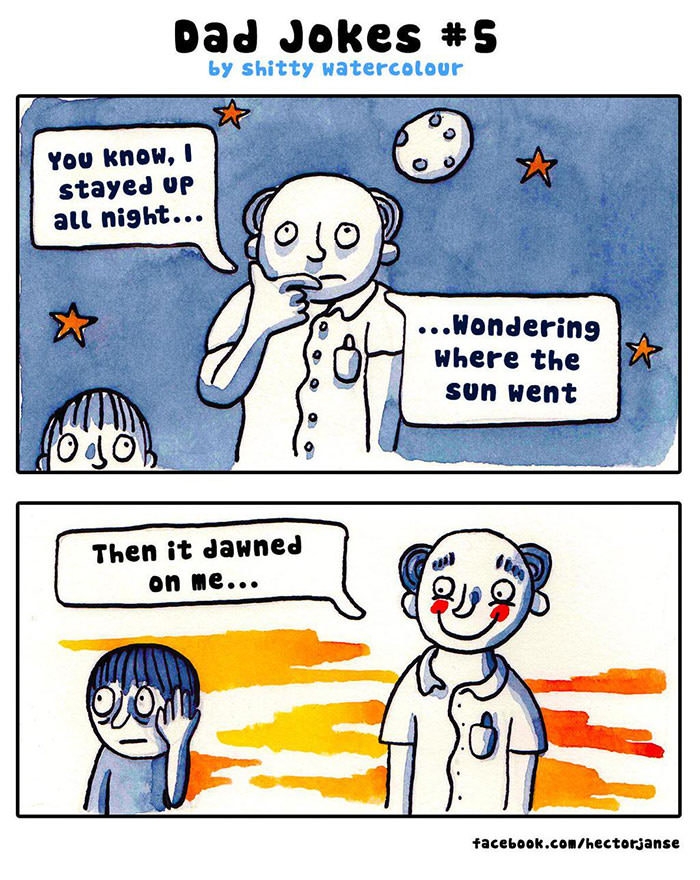 The son wants to dawn on him