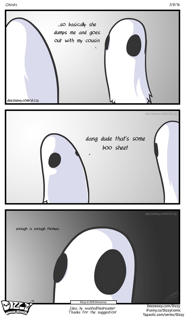 This pun is gonna haunt me for the rest of my afterlife