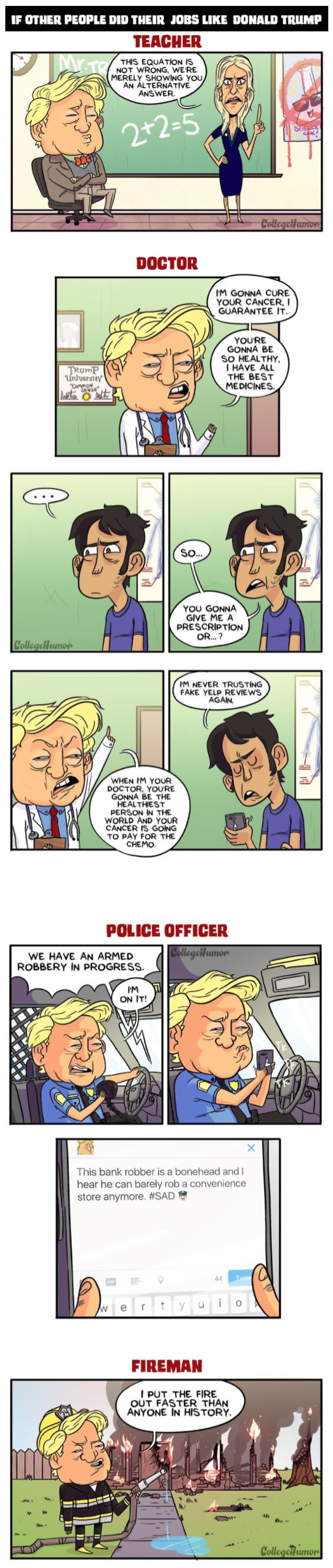 If other people did their jobs like Trump