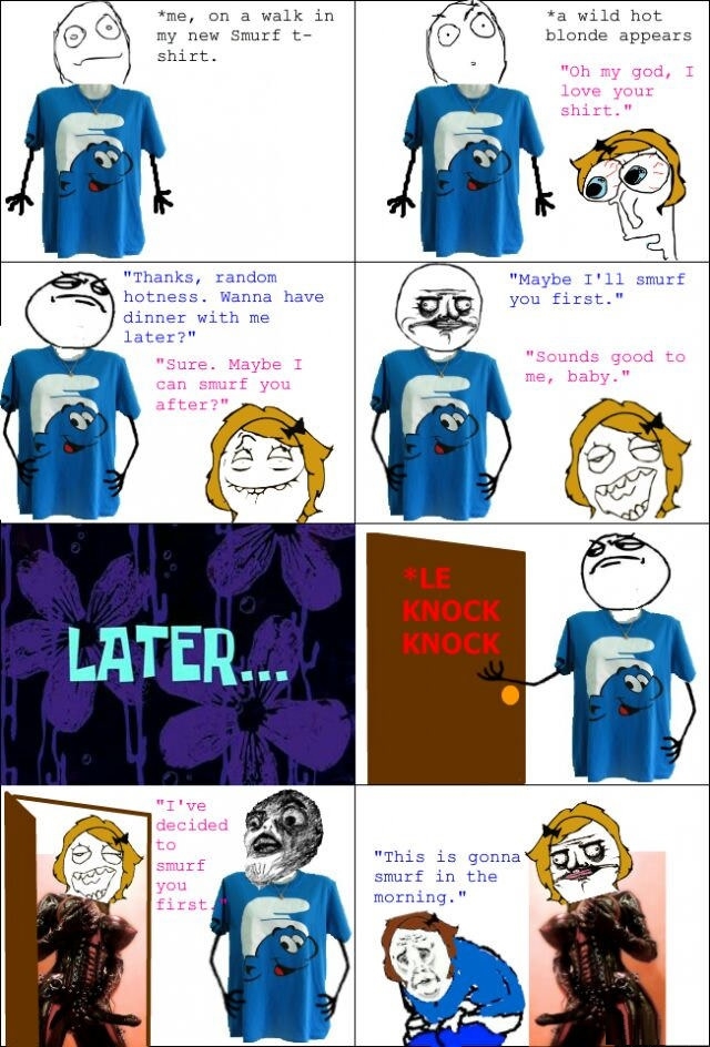 I smurfed up, guys