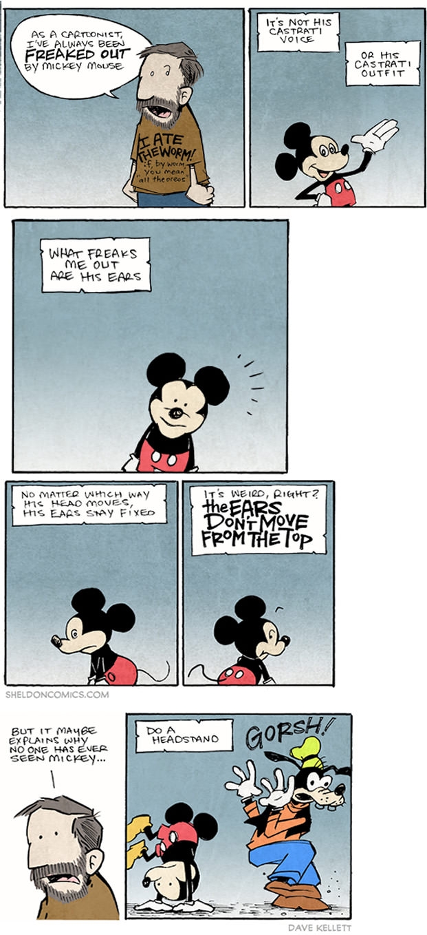 Mickey Mouse freaks me out