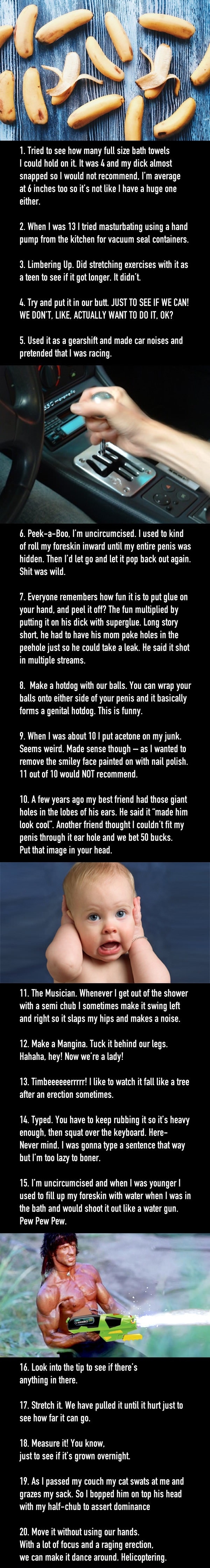 Weird things that guys did with their d**k