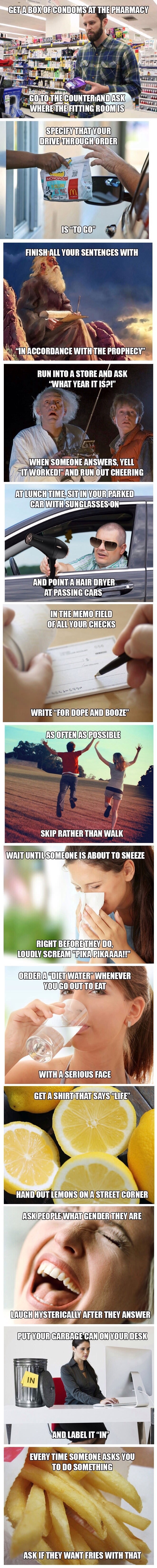 How to look crazy