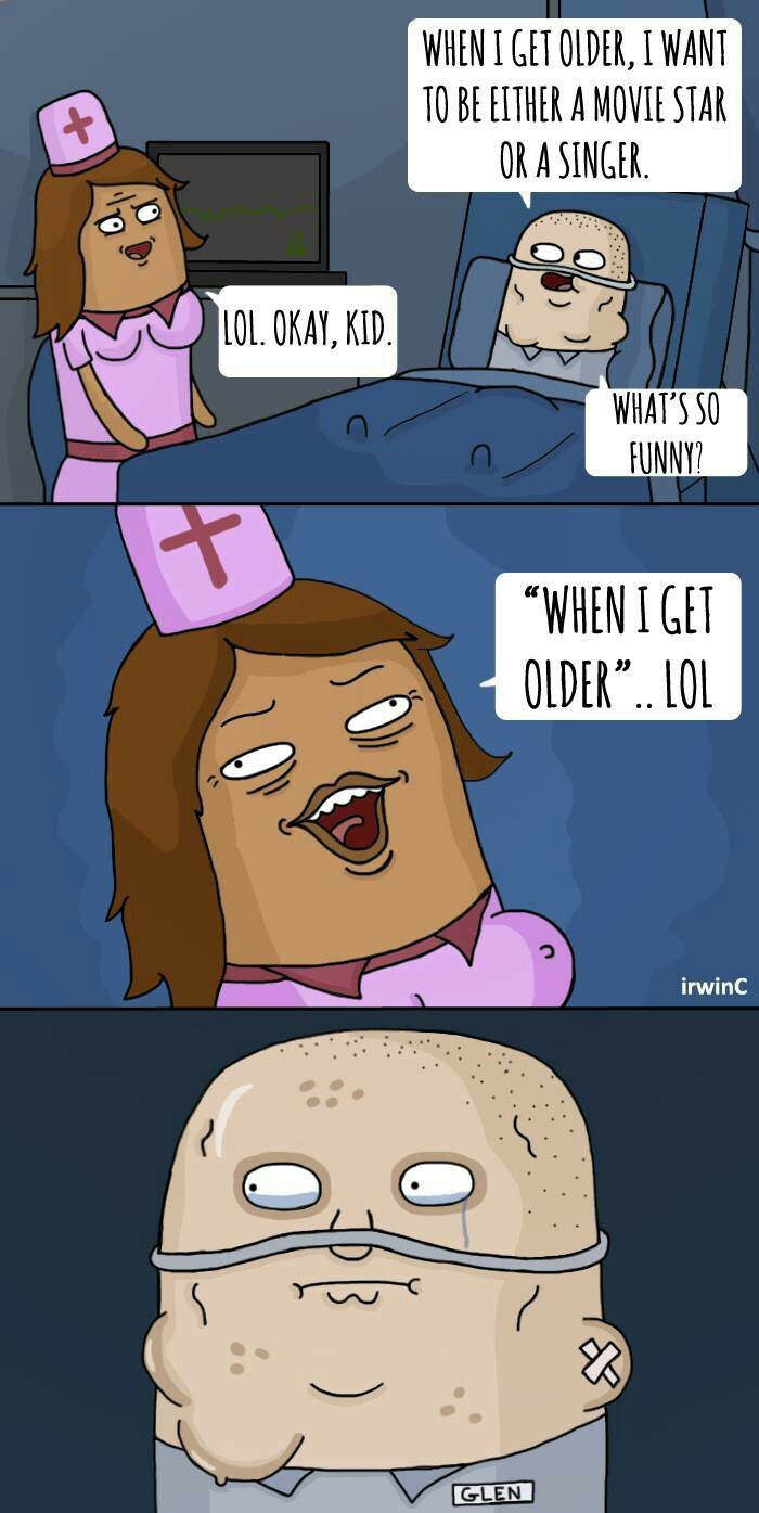 You're so funny, kid!