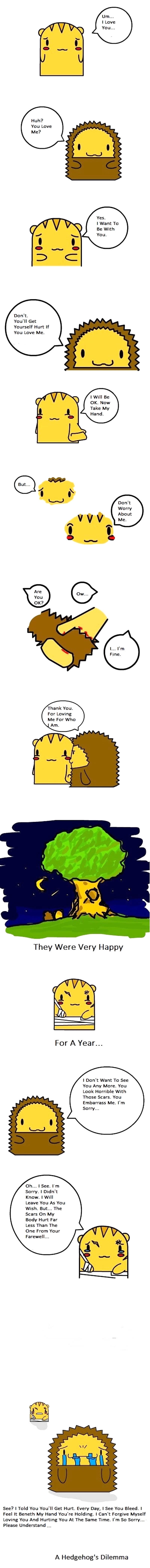 A hedgehog's dilemma