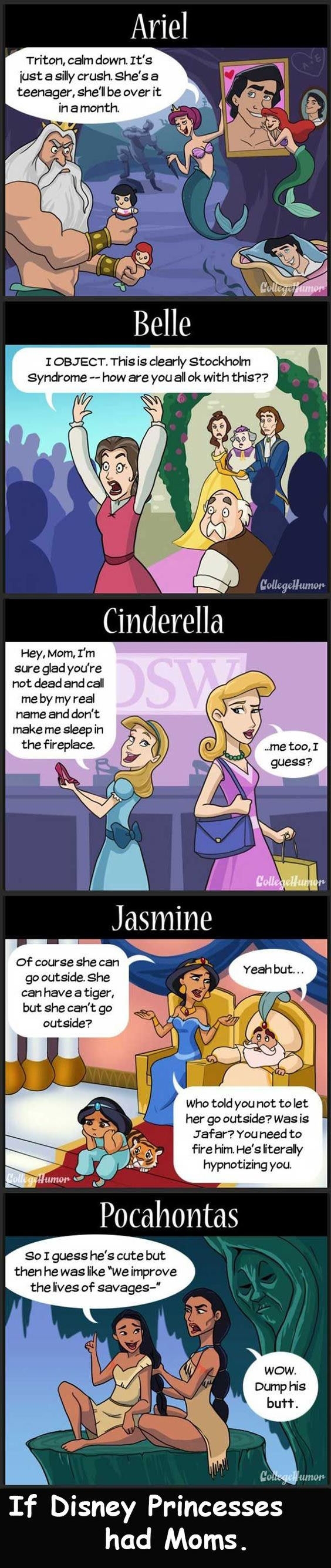 If Disney Princesses had moms the stories would be totally different